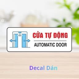 [Hỏa Tốc] Decal Dán Cửa Báo Hiệu "Cửa Tự Động - Automatic Door" Chống Thấm Nước, Bền Đẹp 1