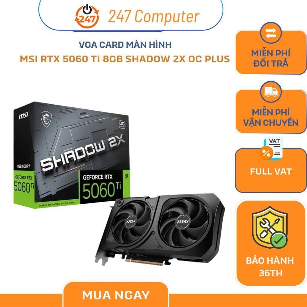 Card Màn Hình VGA MSI GeForce RTX 5060 Ti SHADOW 2X OC Plus 8GB GDDR7