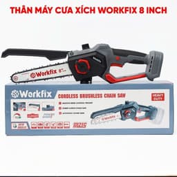 Cưa xích dùng pin WORKFIX WF-CS0801BL, Tốc độ khủng 46000v/p, Không chổi than, Tra nhớt tự động, Hỏa tốc 8