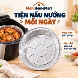 Combo 50 Khay Bạc Nồi Chiên Không Dầu 22cm MimiHomeMart - Khay Nướng Chịu Nhiệt, Tái Sử Dụng 7
