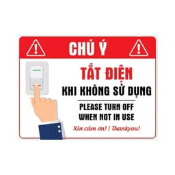 [Hỏa Tốc] Bảng Decal "Chú Ý Tắt Điện Khi Không Sử Dụng - Please Turn Off When Not In Use" Chống Thấm Nước, Bền Đẹp 5