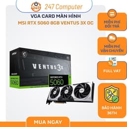 [NEW FULL VAT] VGA CARD MÀN HÌNH MSI RTX 5060 8GB VENTUS 3X OC - CHÍNH HÃNG BẢO HÀNH 3 NĂM 1