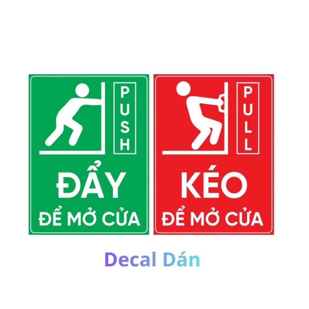Decal Dán Cửa "Đẩy - Kéo" (Push - Pull) Chống Thấm Nước - Biển Báo Chỉ Dẫn Ra Vào Tiện Lợi, Chuyên Nghiệp