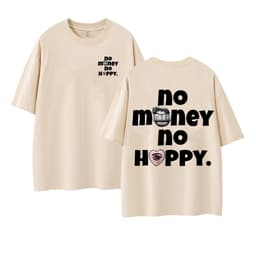 COD (Giao hàng trong 24 giờ)MIEMIE. Áo thun in cao cấp unisex NO MONEY NO HAPPY form rộng Nam Nữ 100% cotton 2