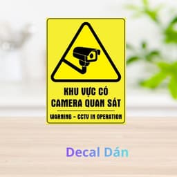 Decal Dán Cảnh Báo Khu Vực Có Camera Quan Sát - Biển Decal Camera Đang Hoạt Động 1