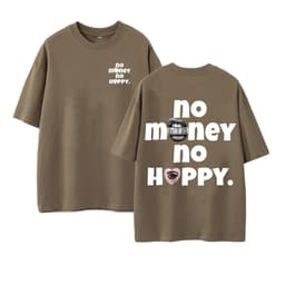COD (Giao hàng trong 24 giờ)MIEMIE. Áo thun in cao cấp unisex NO MONEY NO HAPPY form rộng Nam Nữ 100% cotton 5