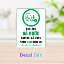 [Hỏa Tốc] Decal Dán Nhắc Nhở "Vui Lòng Xả Nước Sau Khi Sử Dụng - Please Flush After Use" Chống Thấm Nước Tối Ưu 1