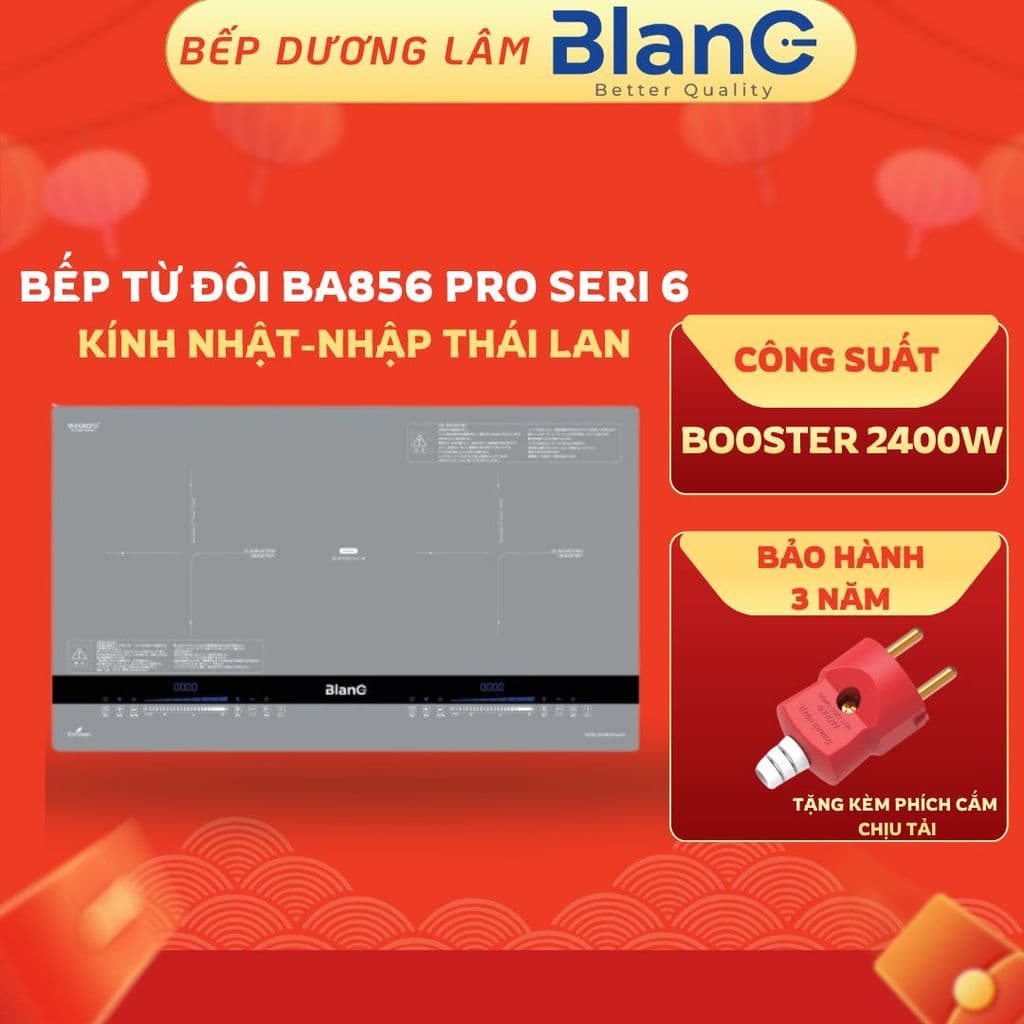 Bếp từ đôi BLANC BA 856Pro Seri 6 | Nhập khẩu nguyên chiếc Thái Lan | Mặt kính Eurakaro Nhật Bản|Bảo hành tại nhà