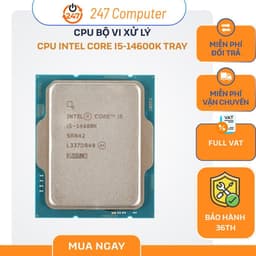 [NEW FULL VAT] CHIP XỬ LÝ CPU INTEL CORE  I5-14600K TRAY - BẢO HÀNH 3 NĂM 1