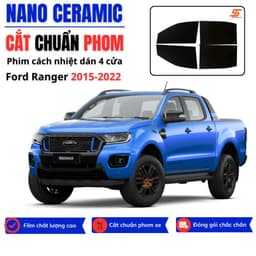 Phim cách nhiệt Nano Ceramic CẮT CHUẨN PHOM 4 cửa xe Ford Ranger 2015-2022 dễ dáng tự dán tại nhà 1