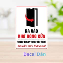 Decal Nhắc Nhở Đóng Cửa, Sticker Trang Trí Dán Cửa, Kính, Tường, Gỗ - Chống Nước, Thẩm Mỹ Cao. 1