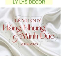 BẢNG CHỮ MICA TÊN CÔ DÂU CHÚ RỄ/ DECOR TIỆC CƯỚI LY LYS DECOR 5