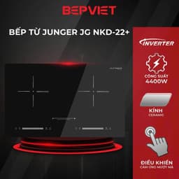 Bếp từ đôi Junger NKD-22+ , Chính hãng bảo hành, Nhập Thái Lan, Tiết Kiệm Điện, Bền Bỉ 2