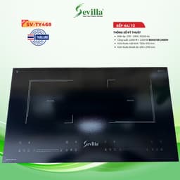 Bếp Từ Đôi Sevilla SV-TY468 – Mặt Kính Ceramic Glass – Điều Khiển Slider – Công Nghệ Double Inverter 3