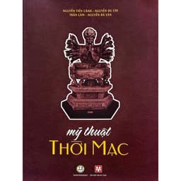 Sách - Mỹ Thuật thời Mạc - Nguyên Tiến Cảnh 6