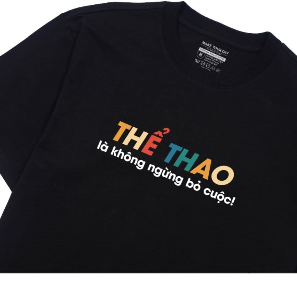 Áo Thun Thể Thao Là Không Ngừng Bỏ Cuộc Câu Nói Hài Hước Cho Nam, Nữ Thoáng Mát Oversize - Tịm Áo Nè