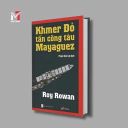 Sách - Khmer Đỏ tấn công tàu Mayaguez 2