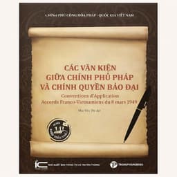 Sách - Các văn kiện giữa chính phủ Pháp và chính quyền Bảo Đại 1
