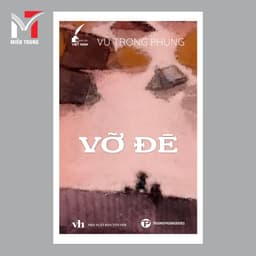 Sách - Vỡ Đê - Tác giả: Vũ Trọng Phụng - NXB Văn Học 1