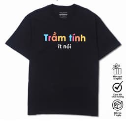 Áo Thun Trầm Tính Ít Nói Câu Nói Tính Cách Tặng Bạn Bè Nam, Nữ. Form Oversize 100% Cotton 6