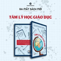 Bộ sách Tâm lý học (Tâm lý học giáo dục, Tâm lý học ứng dụng, Tâm sinh lý học con người) 2