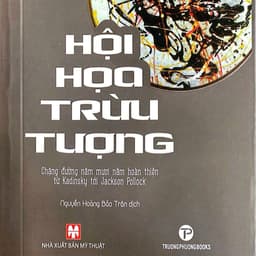 Sách - Hội họa trừu tượng - Tác giả: Michel Seuphor, Dịch: Nguyễn Hoàng Bảo Trân 2