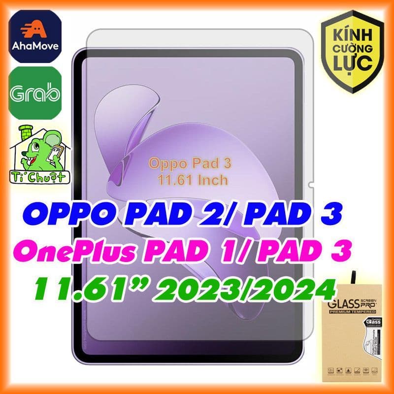 Kính CL MTB OPPO PAD 2/ PAD 3 - OnePlus Pad 1/ PAD 3 (CHINA) 11.61" 2024/2025 Cường Lực 2.5D-9H-0.26mm