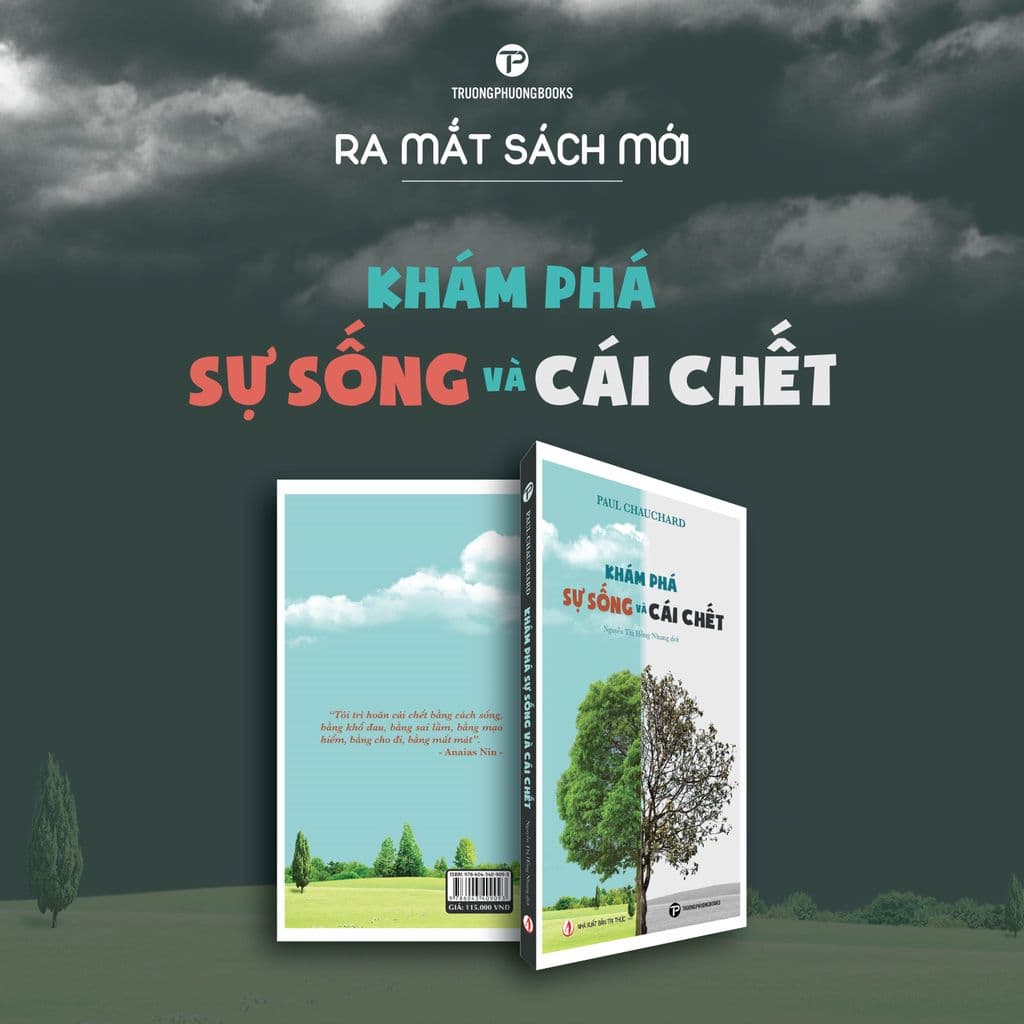 Sách - Khám phá sự sống và cái chết (Tác giả Paul Chauchard)