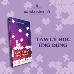 Bộ sách Tâm lý học (Tâm lý học giáo dục, Tâm lý học ứng dụng, Tâm sinh lý học con người) 3
