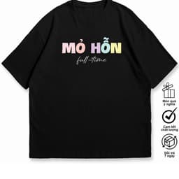 Áo Thun Mỏ Hỗn Full Time, Part Time Hài Hước Độc Đáo. 100% Cotton Cho Nam Nữ, Co giãn 2 chiều 220GSM 5