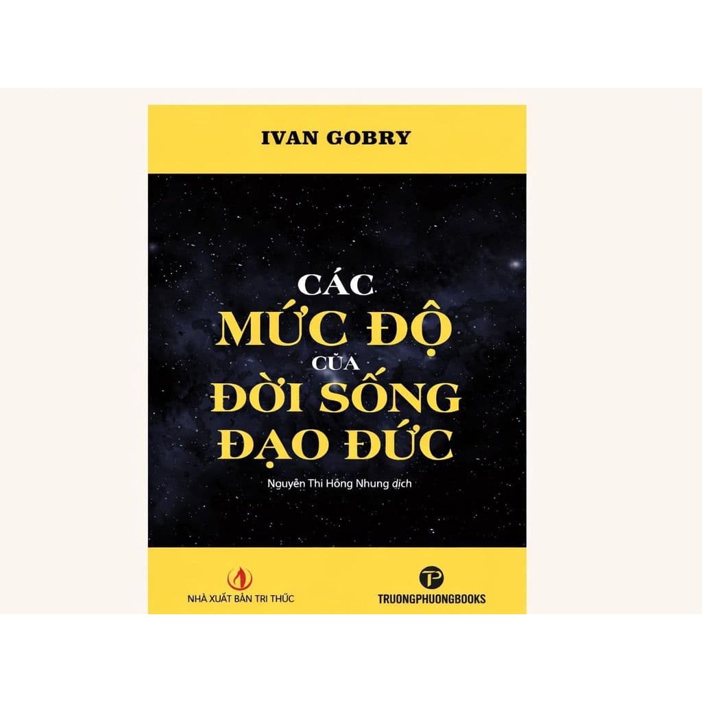 Sách - Các mức độ của đời sống đạo đức