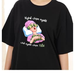Áo Thun Nghề Chọn Người Chứ Người Chọn Tiền, Áo Công Sở Công Việc Làm Hài Hước Độc Đáo Cho Nam Nữ. 100% Cotton, 2 Chiều. 6