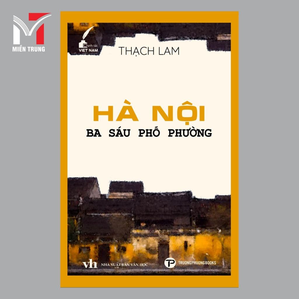 Sách - Hà Nội ba sáu phố phường  - Tác giả: Thạch Lam