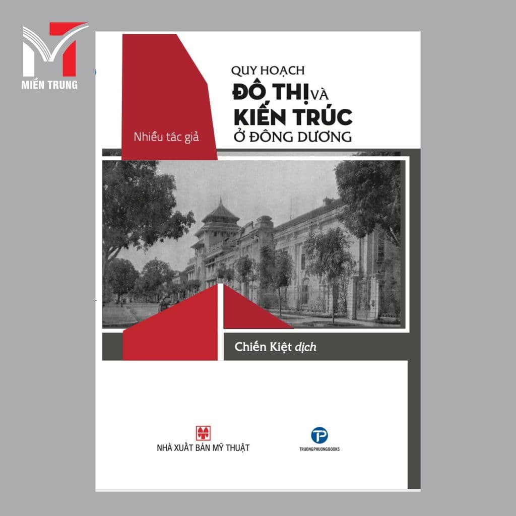 Sách - Quy hoạch đô thị và kiến trúc ở Đông Dương - Nhiều tác giả