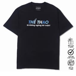 Áo Thun Thể Thao Là Không Ngừng Bỏ Cuộc Câu Nói Hài Hước Cho Nam, Nữ Thoáng Mát Oversize - Tịm Áo Nè 6