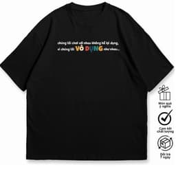 Áo Thun Vô Dụng Như Nhau Hài Hước Tặng Hội Bạn Bè, Độc Đáo Thú Vị. 100% Cotton, Co giãn 2 Chiều cho Nam và Nữ 3