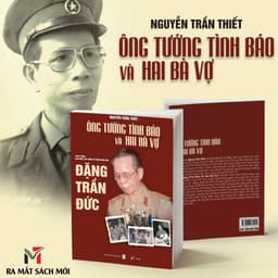Sách - Ông tướng tình báo và hai bà vợ 3