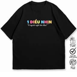Áo 1 Điều Nhịn 9 Người Ngồi Lên Đầu Câu Nói Hài Hước Công Sở Văn Phòng Cho Nam Nữ Oversize Cotton 8