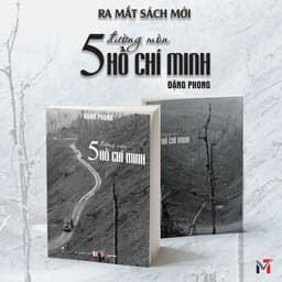 Sách - 5 Đường mòn Hồ Chí Minh (Đặng Phong) 3