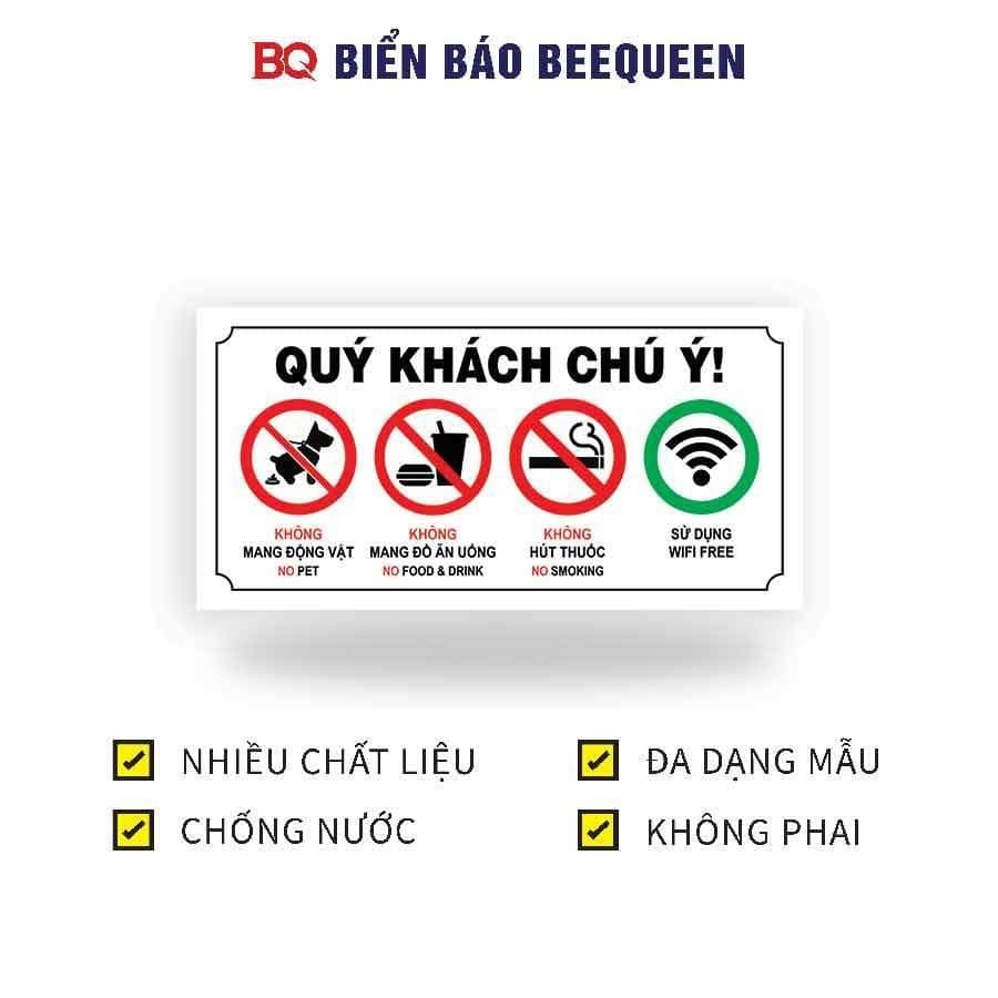 Biển báo quý khách chú ý không mang động vật, đồ ăn uống, không hút thuốc wifi miễn phí