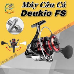 Máy câu cá chính hãng Máy câu Deukio FS AC hàng kim loại siêu khỏe Đồ Câu Việt Bắc 5652nbxb68 1