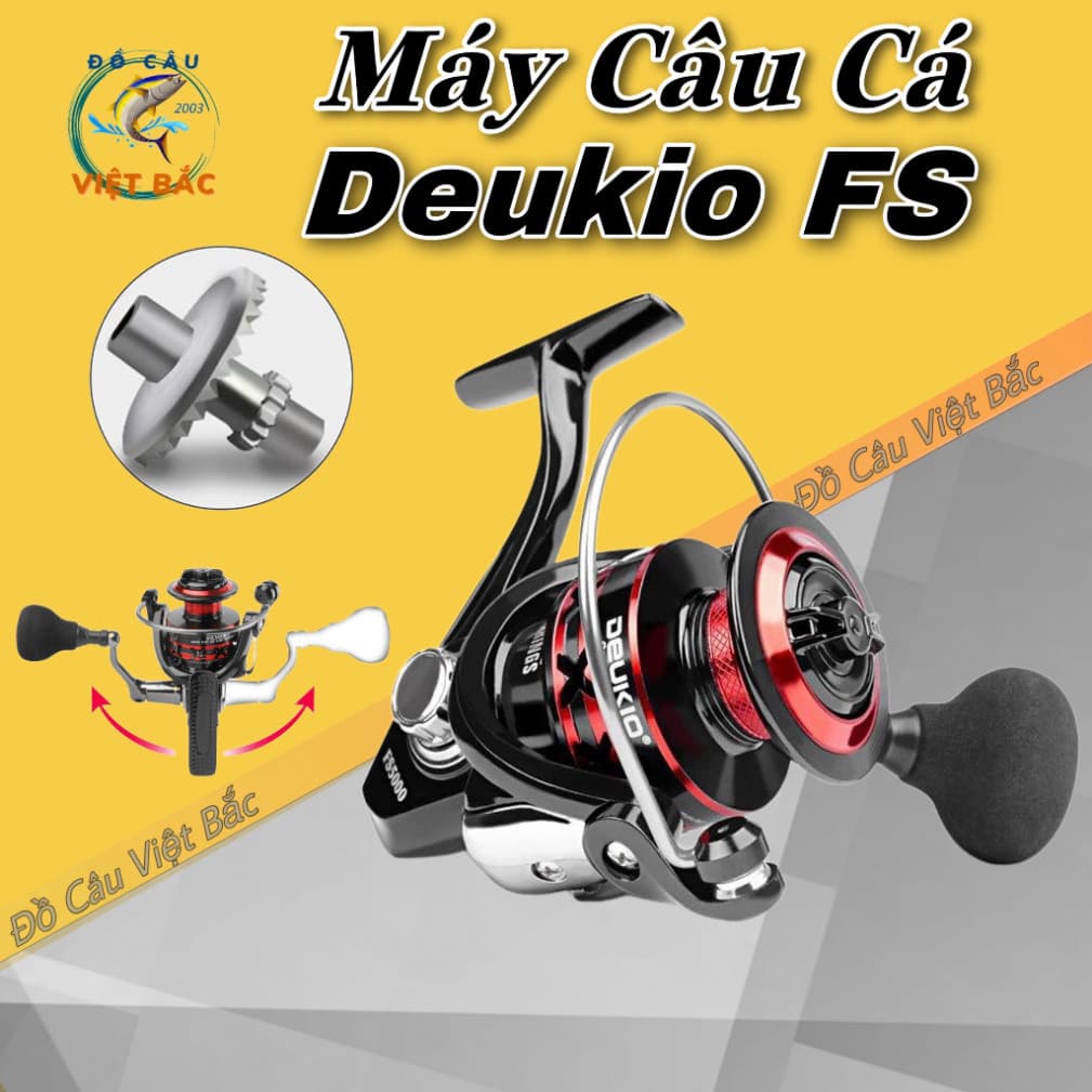 Máy câu cá chính hãng Máy câu Deukio FS AC hàng kim loại siêu khỏe Đồ Câu Việt Bắc 5652nbxb68