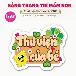 Bảng Trang Trí Lớp Học Mầm Non Formex – Nhiều Mẫu Góc Hoạt Động Cho Bé Xưởng SX Hafu House 5