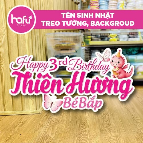 BẢNG IN TÊN SINH NHẬT THEO YÊU CẦU -DÀY 5mm HAFU HOUSE [01-30] Xưởng SX Hafu House