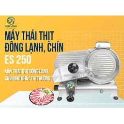 ES-250 SUNLING – Giải Pháp Thái Thịt Nhanh Gọn, Đẹp Lát, Tối Ưu Hiệu Suất 1-10mm 7