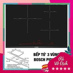 Bếp từ Bosch PID775DC1E - Serie 8, Bảo hành 3 năm, Hàng Chính Hãng 3