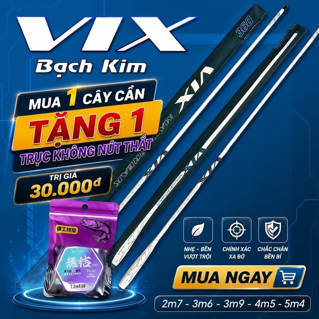 [Mua cần Tặng trục sẵn] Cần Vix Bạch Kim 4H siêu nhẹ, câu rô, diếc …