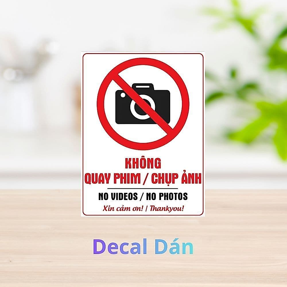 [Hỏa Tốc] Decal Dán "Không Quay Phim / Chụp Ảnh - No Videos / No Photos" Chống Thấm Nước, Bền Đẹp