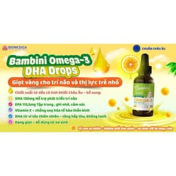 Bambini Omega-3 DHA DrOpS Giọt vàng cho trí não và thị lực trẻ nhỏ. “MẮT SÁNG KHOẺ- TRẺ THÔNG MINH” 5
