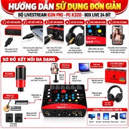 Bộ Livestream ICON Upod Pro + Micro PC-K320 + Box Live LT12 Pro Gen 2 24Bit, Combo Thu Âm Karaoke Livestream 4